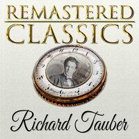 Remastered Classics, Vol. 191, Richard Tauber