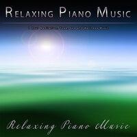 Relaxing Piano Music: 1 Hour Meditation, Yoga, Spa and Wellness Music