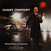 Bobby Hackett Presenting Coast Concert
