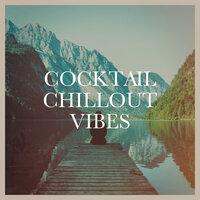 Cocktail Chillout Vibes