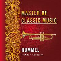 Master of Classic Music, Hummel - Trumpet Concerto