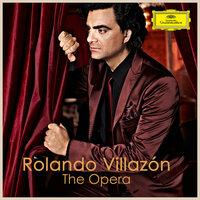Rolando Villazón - The Opera