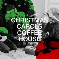 Christmas Carols Coffee House