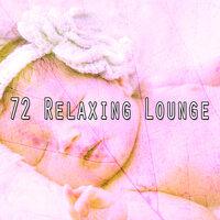 72 Relaxing Lounge