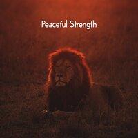 Peaceful Strength