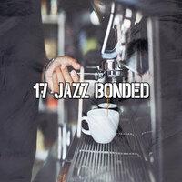 17 Jazz Bonded