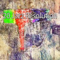 20 Jazz Resolution
