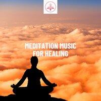 Meditation Music for Healing