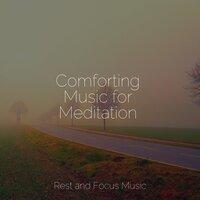 Comforting Music for Meditation