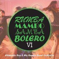Edmundo Ros & His Rumba Band Orchestra - Rumba Mambo Samba & Bolero, Vol. I