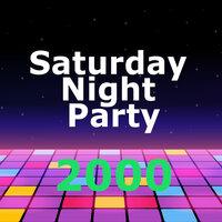 Saturday Night Party 2000