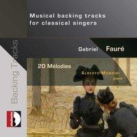 Fauré: Mélodies – Musical Backing Tracks for Classical Singers