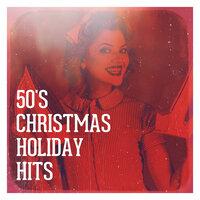 50's Christmas Holiday Hits