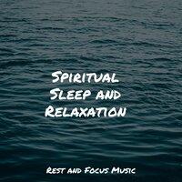 Spiritual Sleep and Relaxation