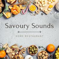 Savoury Sounds: Home Restaurant