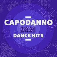 Capodanno 2021 Dance Hits