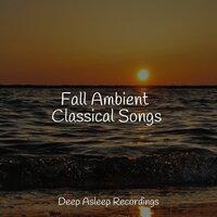 Fall Ambient Classical Songs