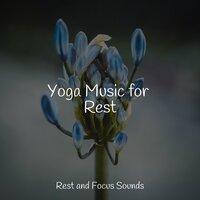 Yoga Music for Rest