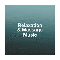 Relaxation & Massage Music
