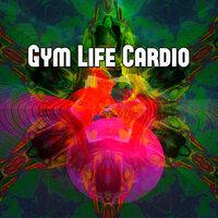 Gym Life Cardio