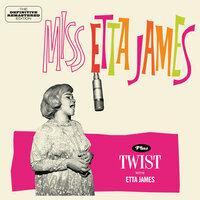 Miss Etta James Plus Twist with Etta James