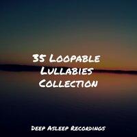35 Loopable Lullabies Collection