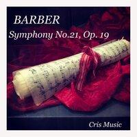 Barber: Symphony No.21, Op.19
