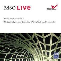 Mso Live - Mahler: Symphony No. 6