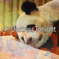 41 Destress Tonight