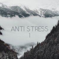 Anti Stress, Vol. 1