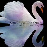 Queen at The Opera Original Cast