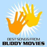 Best Songs from Buddy Movies