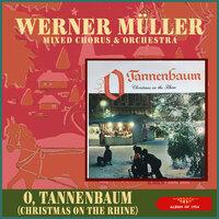 O, Tannenbaum (Christmas On The Rhine)