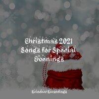 Christmas 2021 Songs for Special Evenings