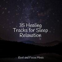 35 Healing Tracks for Sleep Relaxation