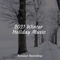 2021 Winter Holiday Music