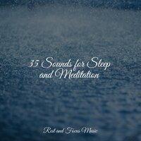 35 Sounds for Sleep and Meditation
