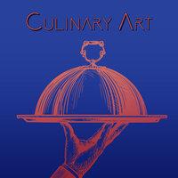 Culinary Art: Music for Dining Out, Awesome Jazz for Restaurants, Pure Relaxation