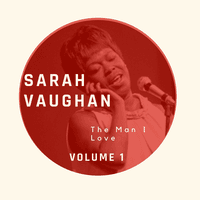 The Man I Love - Sarah Vaughan
