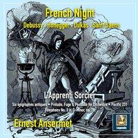 French Night - The music of Debussy, Honegger, Dukas & Saint Saens