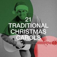 21 Traditional Christmas Carols