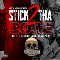 Stick 2 Tha Code