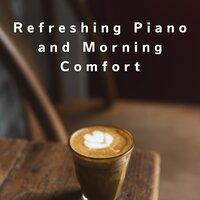 Refreshing Piano and Morning Comfort