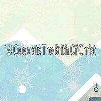 14 Celebrate The Brith Of Christ