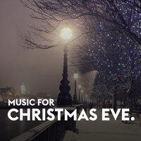 Music for Christmas Eve