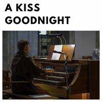 A Kiss Goodnight