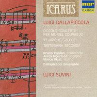 Luigi Dallapiccola: Piccolo Concerto per Muriel Couvreux / Liriche Greche / Tarantina Seconda