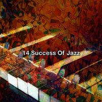 14 Success Of Jazz