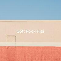 Soft Rock Hits