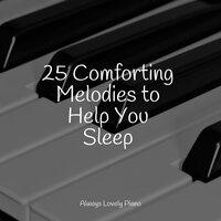 25 Comforting Melodies to Help You Sleep